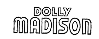 DOLLY MADISON trademark