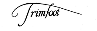 TRIMFOOT trademark