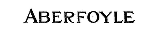 ABERFOYLE trademark