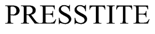 PRESSTITE trademark
