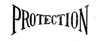 PROTECTION