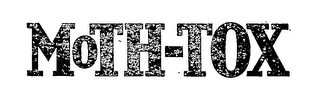 MOTH-TOX