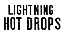LIGHTNING HOT DROPS