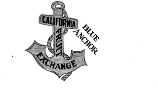 CALIFORNIA FRUIT EXCHANGE BLUE ANCHOR trademark