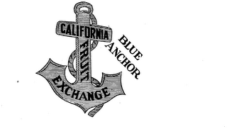 CALIFORNIA FRUIT EXCHANGE BLUE ANCHOR