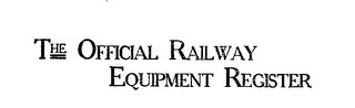 THE OFFICIAL RAILWAY EQUIPMENT REGISTER