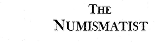 THE NUMISMATIST