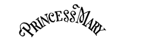 PRINCESS MARY trademark