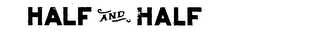HALF AND HALF trademark