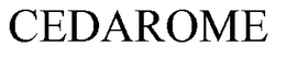 CEDAROME trademark
