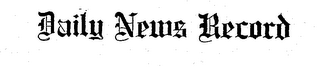 DAILY NEWS RECORD trademark