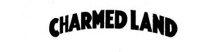 CHARMED LAND trademark