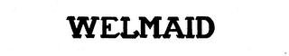 WELMAID trademark