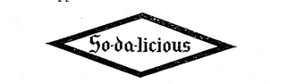 SO-DA-LICIOUS trademark