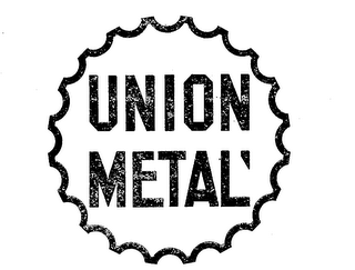 UNION METAL trademark