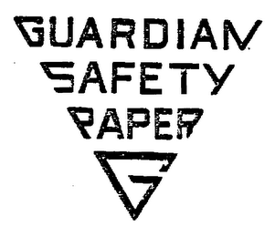 GUARDIAN SAFETY PAPER G