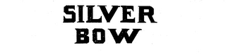 SILVER BOW trademark