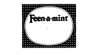 FEEN-A-MINT trademark