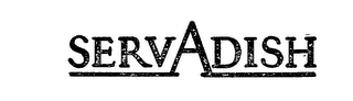 SERVADISH trademark
