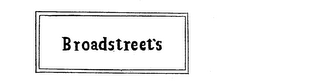 BROADSTREET'S trademark