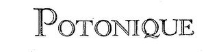 POTONIQUE trademark