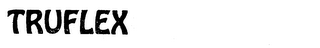 TRUFLEX trademark