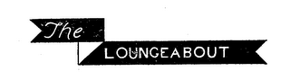 THE LOUNGEABOUT