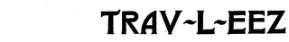 TRAV-L-EEZ