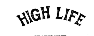HIGH LIFE trademark