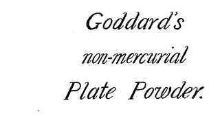 GODDARD'S NON-MERCURIAL PLATE POWDER.