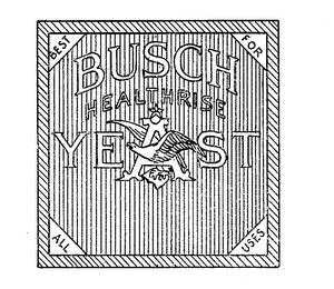 BUSCH HEALTHRISE YEAST BEST FOR ALL USES