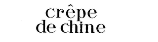 CREPE DE CHINE trademark
