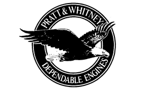 PRATT & WHITNEY DEPENDABLE ENGINES