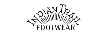 INDIAN TRAIL FOOTWEAR trademark