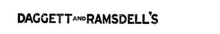 DAGGETT AND RAMSDELL'S
