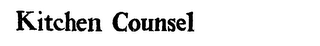 KITCHEN COUNSEL