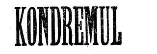 KONDREMUL