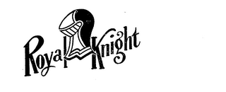 ROYAL KNIGHT 