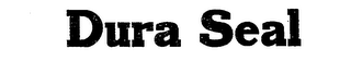 DURA SEAL trademark