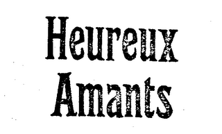 HEUREUX AMANTS