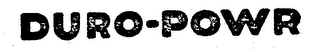 DURO-POWR