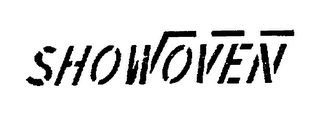 SHOWOVEN trademark