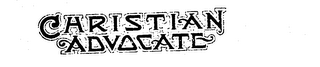 CHRISTIAN ADVOCATE