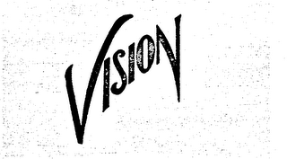 VISION