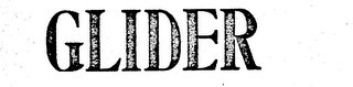GLIDER trademark
