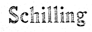 SCHILLING trademark