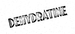 DEHYDRATINE trademark