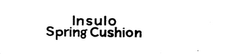 INSULO SPRING CUSHION trademark