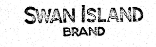 SWAN ISLAND BRAND