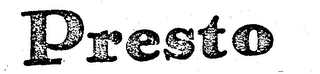 PRESTO